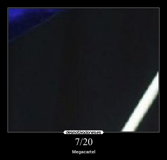 7/20 - Megacartel