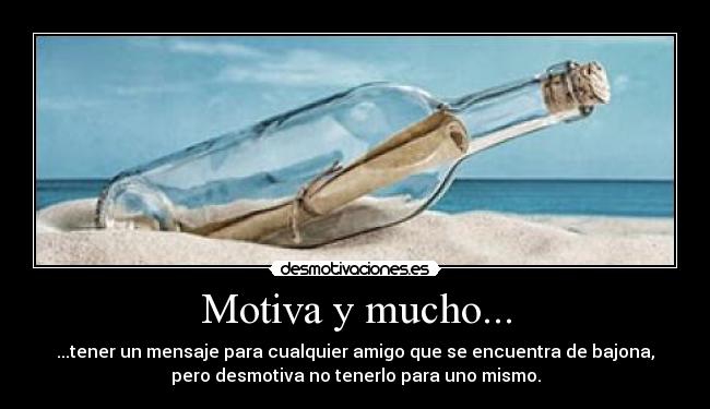 Motiva y mucho... -