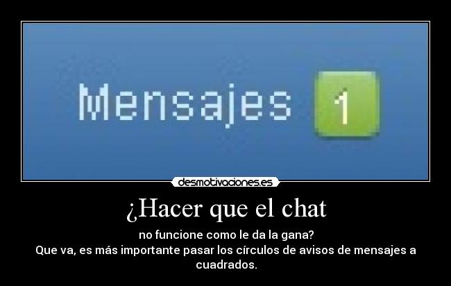 ¿Hacer que el chat - 