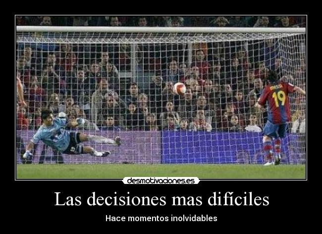 carteles las decisiones mas dificiles desmotivaciones