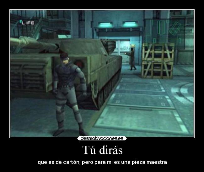 Tú dirás - que es de cartón, pero para mi es una pieza maestra