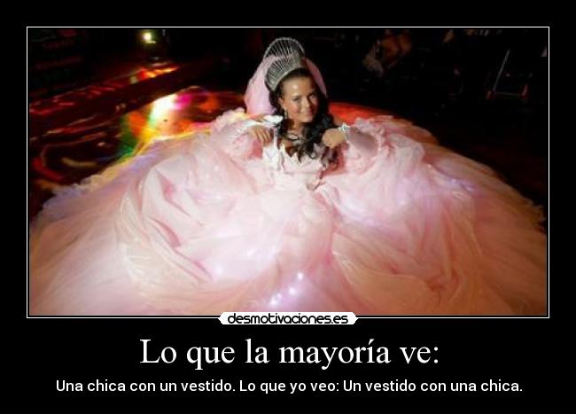 Lo que la mayoría ve: -