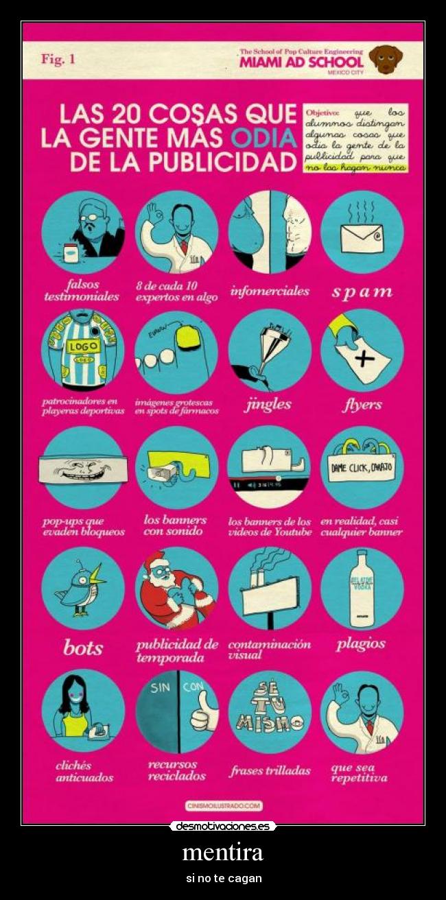 mentira - si no te cagan