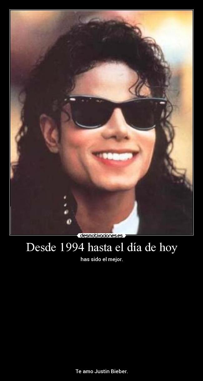 Desde 1994 hasta el día de hoy -