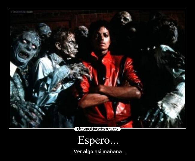 Espero... - ...Ver algo asi mañana...