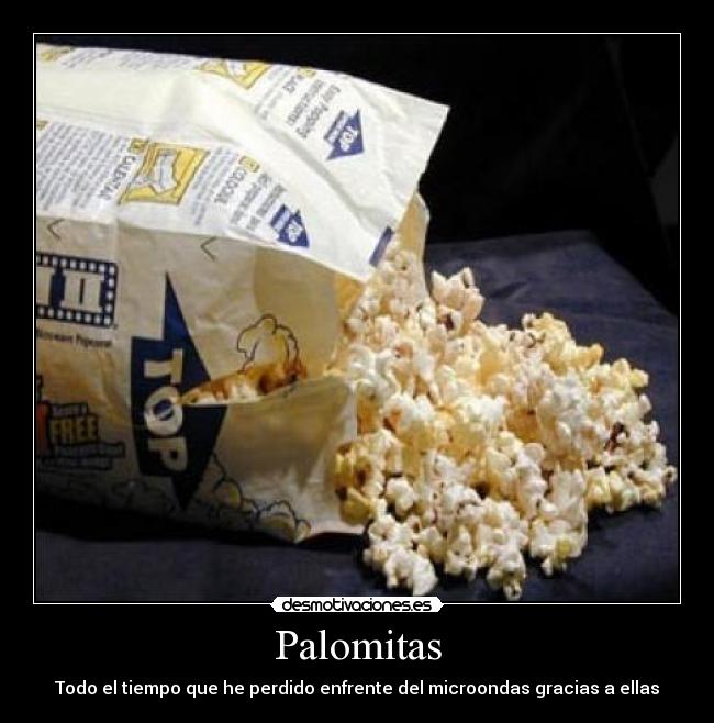 Palomitas - Todo el tiempo que he perdido enfrente del microondas gracias a ellas