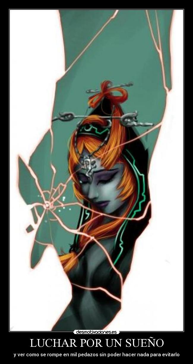 LUCHAR POR UN SUEÑO - y ver como se rompe en mil pedazos sin poder hacer nada para evitarlo