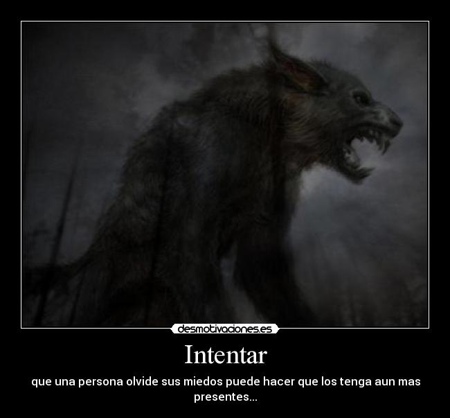 carteles miedo una mentira util desmotivaciones