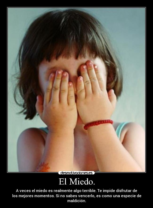 El Miedo. - 