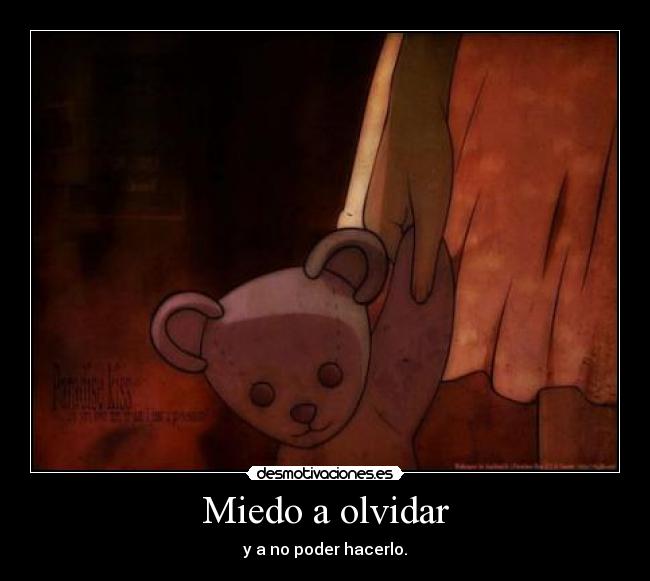 Miedo a olvidar - 