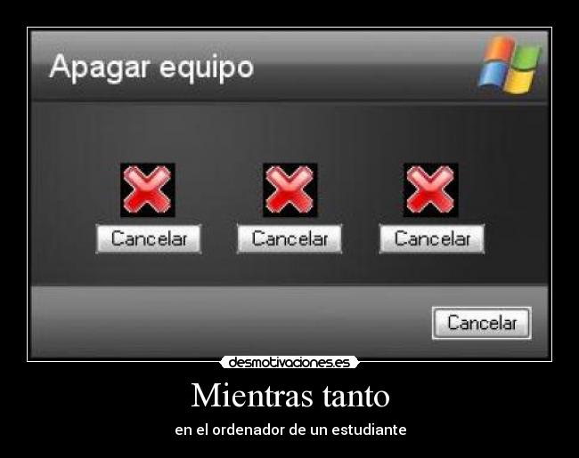 Mientras tanto - en el ordenador de un estudiante