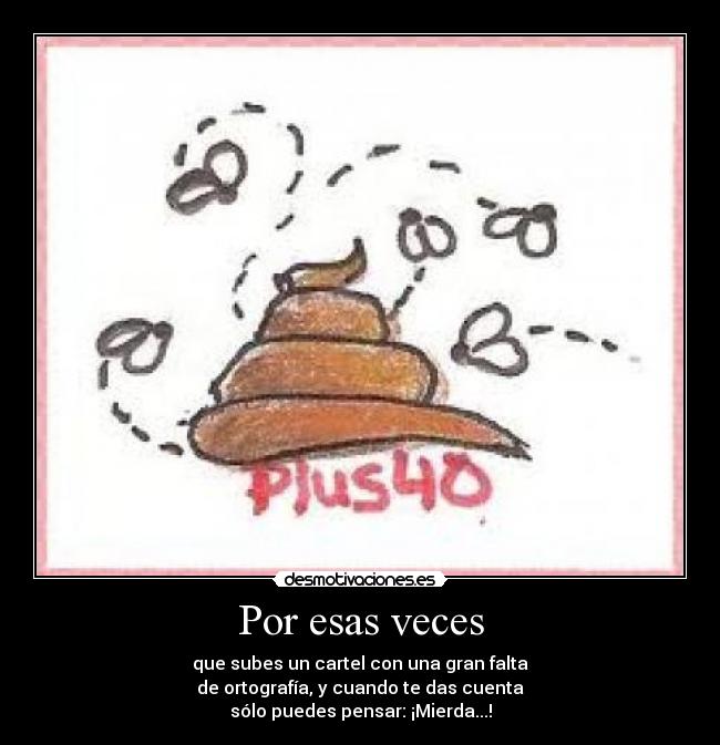 carteles mierda desmotivaciones