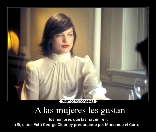 -A las mujeres les gustan -