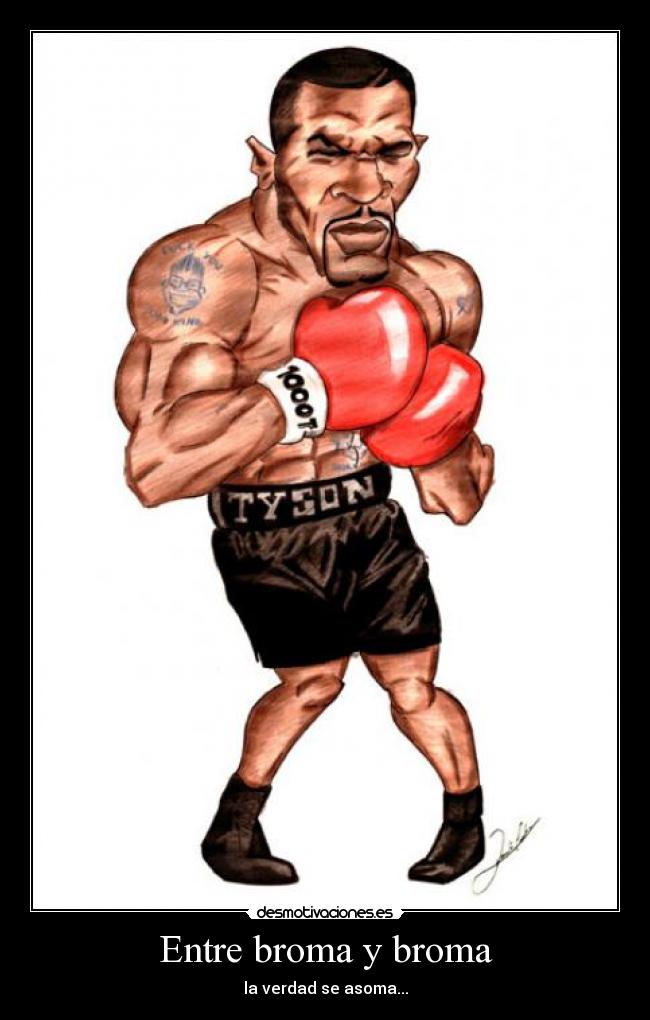 Entre broma y broma - la verdad se asoma...