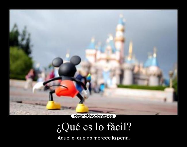 ¿Qué es lo fácil? - 