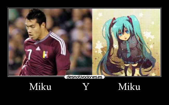 carteles sabeis poco futbol conoces jugador miku eres friki sabes quien otra miku desmotivaciones