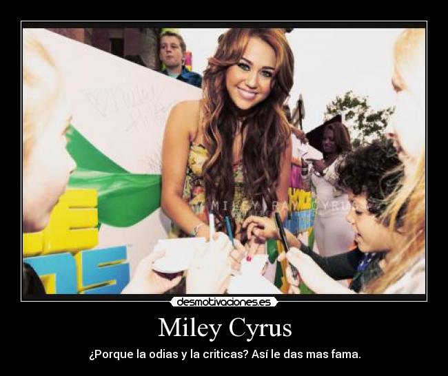Miley Cyrus -