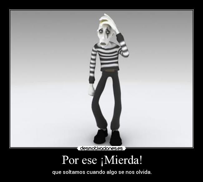 carteles olvidar mierda desmotivaciones
