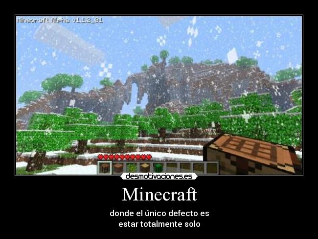 carteles totalmente solo forever alone minecraft esta con madre bien padre desmotivaciones