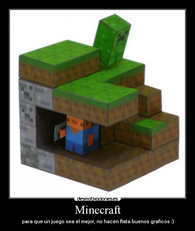 Minecraft - para que un juego sea el mejor, no hacen flata buenos graficos :)