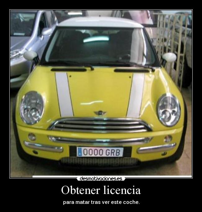 Obtener licencia - para matar tras ver este coche.
