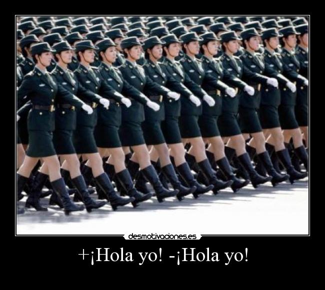 +¡Hola yo! -¡Hola yo! -