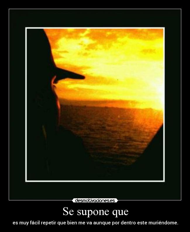 Se supone que -