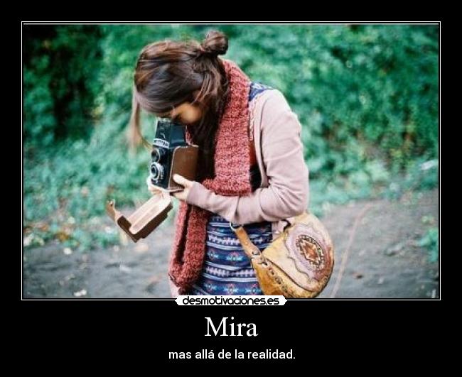 Mira - mas allá de la realidad.