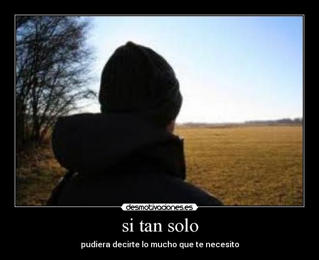 si tan solo - 