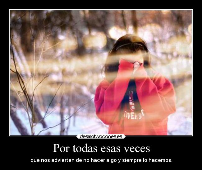 Por todas esas veces - 