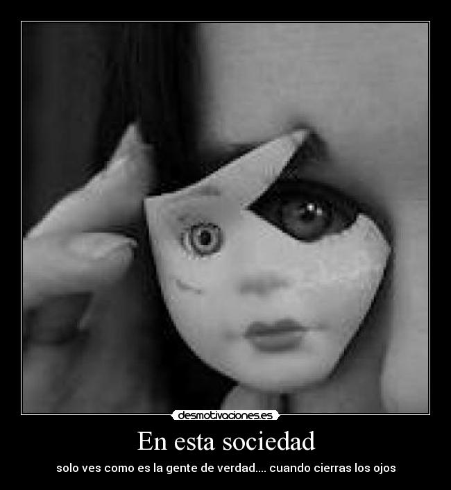 En esta sociedad -