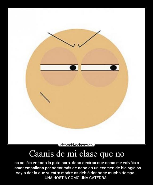 carteles hasta los ovarios tienen desmotivaciones