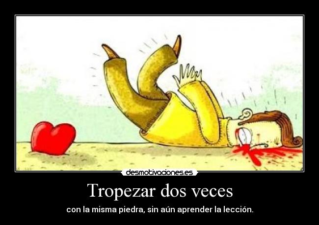 Tropezar dos veces - 