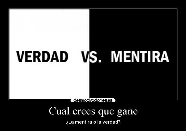 Cual crees que gane -