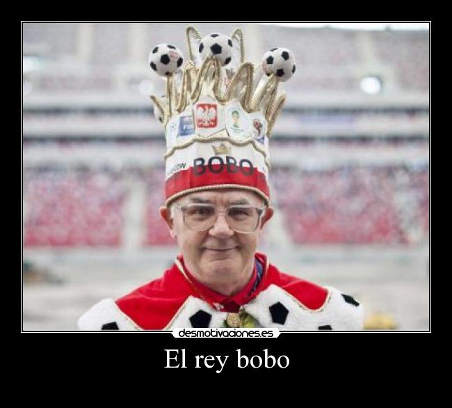 El rey bobo -