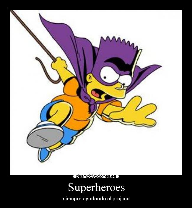 Superheroes - siempre ayudando al projimo
