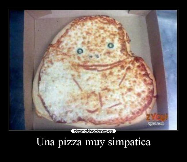 Una pizza muy simpatica -