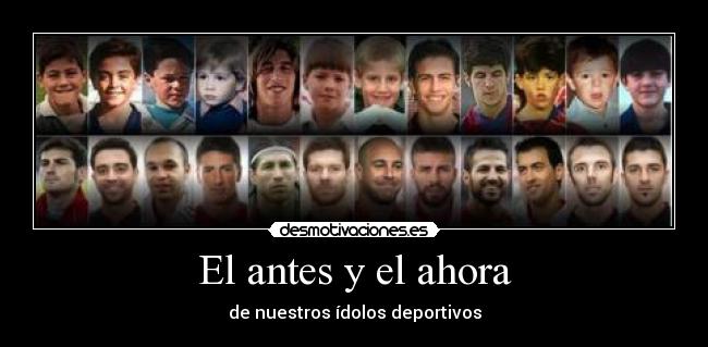 El antes y el ahora -