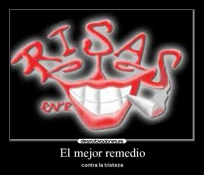 El mejor remedio - contra la tristeza