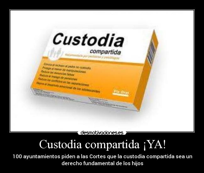 Custodia compartida ¡YA! - 