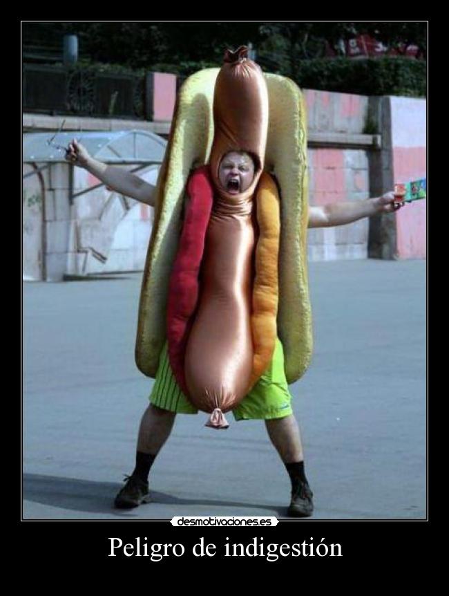 Peligro de indigestión -