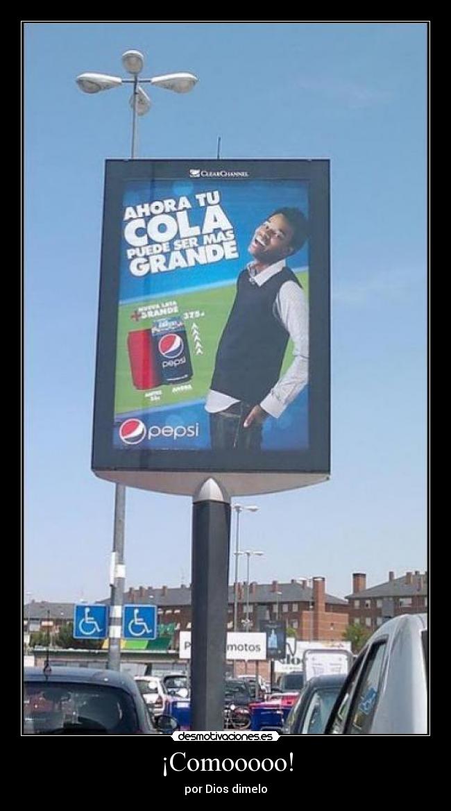 ¡Comooooo! - 