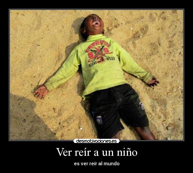 Ver reír a un niño -