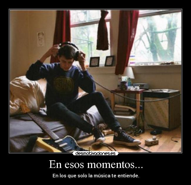 En esos momentos... - 