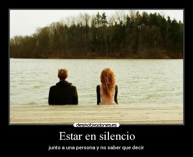 Estar en silencio - 