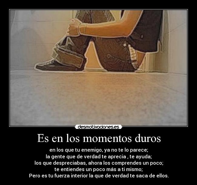 Es en los momentos duros - 