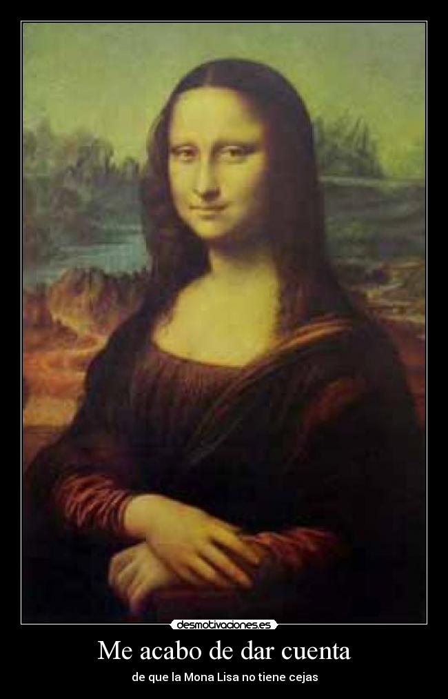 Me acabo de dar cuenta -