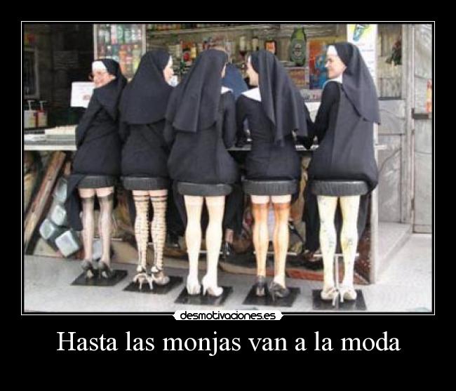 Hasta las monjas van a la moda -