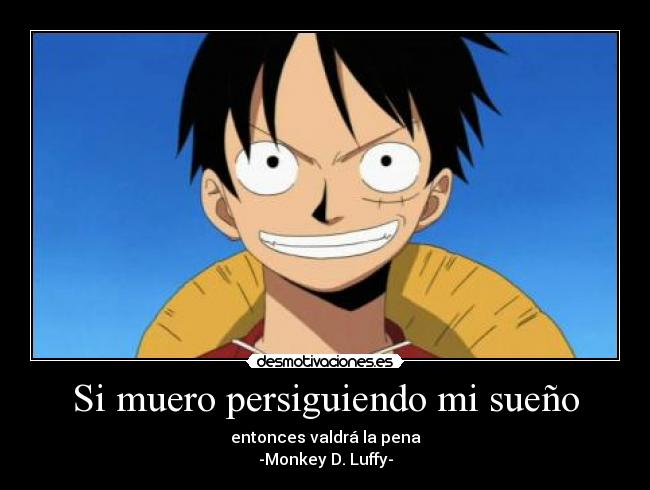 Si muero persiguiendo mi sueño -