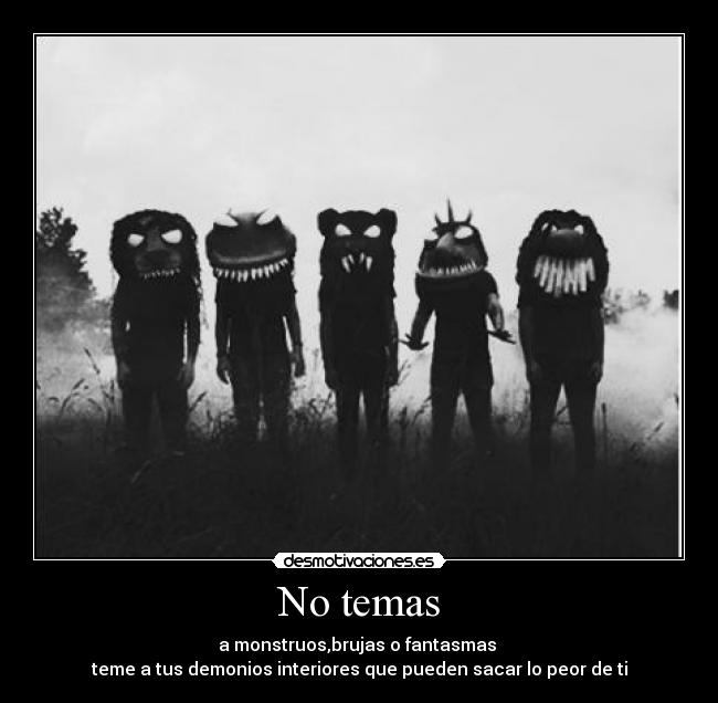 No temas -